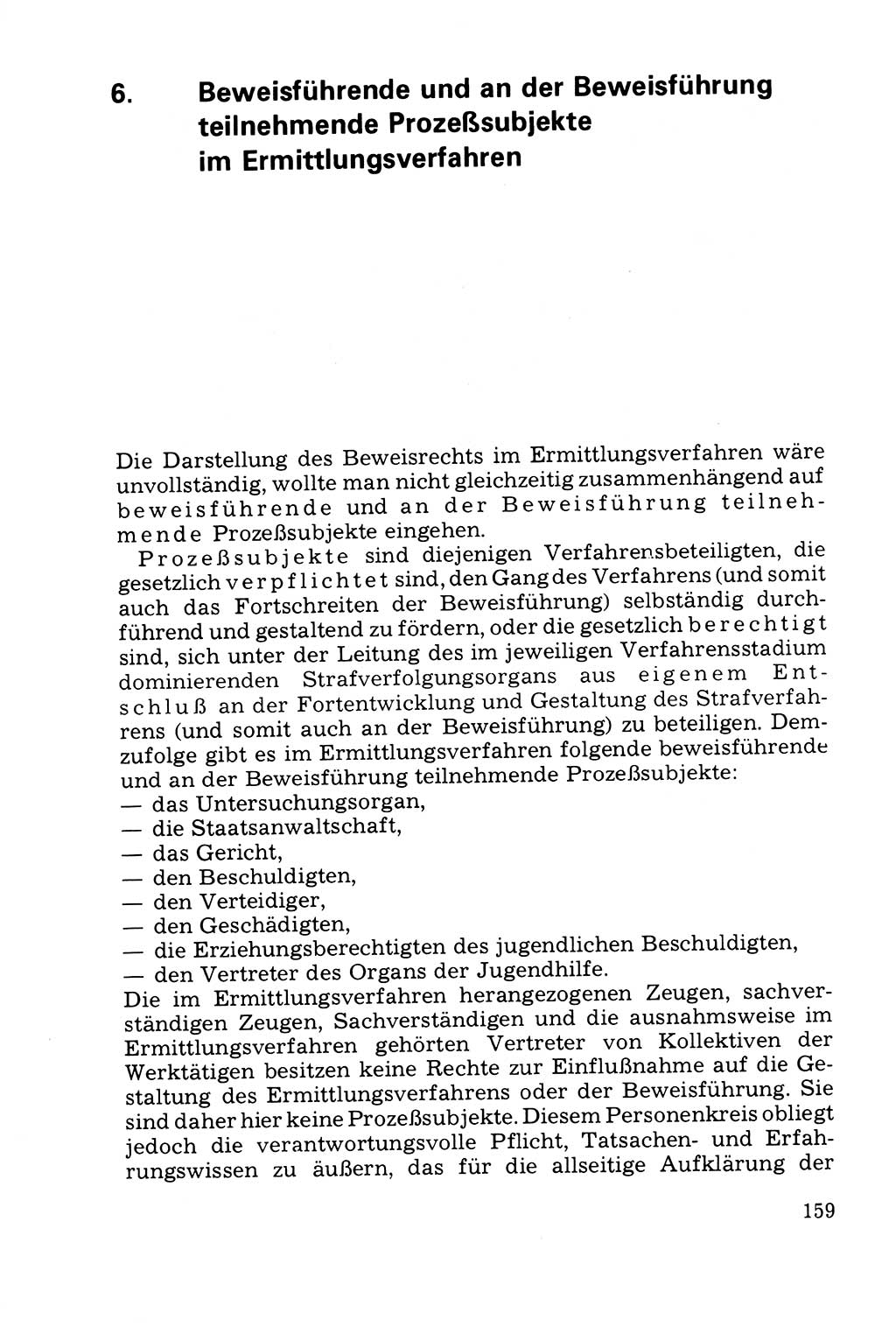 Grundfragen der Beweisführung im Ermittlungsverfahren [Deutsche Demokratische Republik (DDR)] 1980, Seite 159 (Bws.-Fhrg. EV DDR 1980, S. 159)