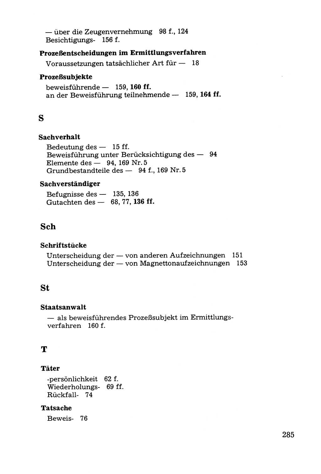 Grundfragen der Beweisführung im Ermittlungsverfahren [Deutsche Demokratische Republik (DDR)] 1980, Seite 285 (Bws.-Fhrg. EV DDR 1980, S. 285)