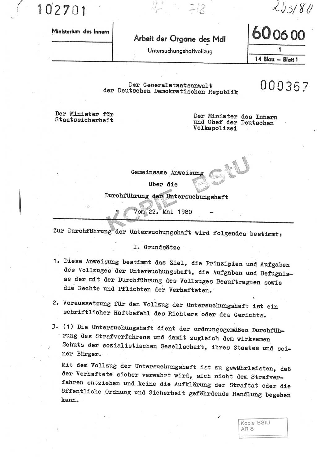 Gemeinsame Anweisung über die Durchführung der Untersuchungshaft [Deutsche Demokratische Republik (DDR)] - vom 22. Mai 1980, Der Generalstaatsanwalt (GStA) der Deutschen Demokratischen Republik, Der Minister für Staatssicherheit (MfS), Der Minister des Innern und Chef der Deutschen Volkspolizei (DVP), 22.5.1980, Blatt 1 (Gem. Anw. U-Haft DDR GStA MfS DVP 1980, Bl. 1)