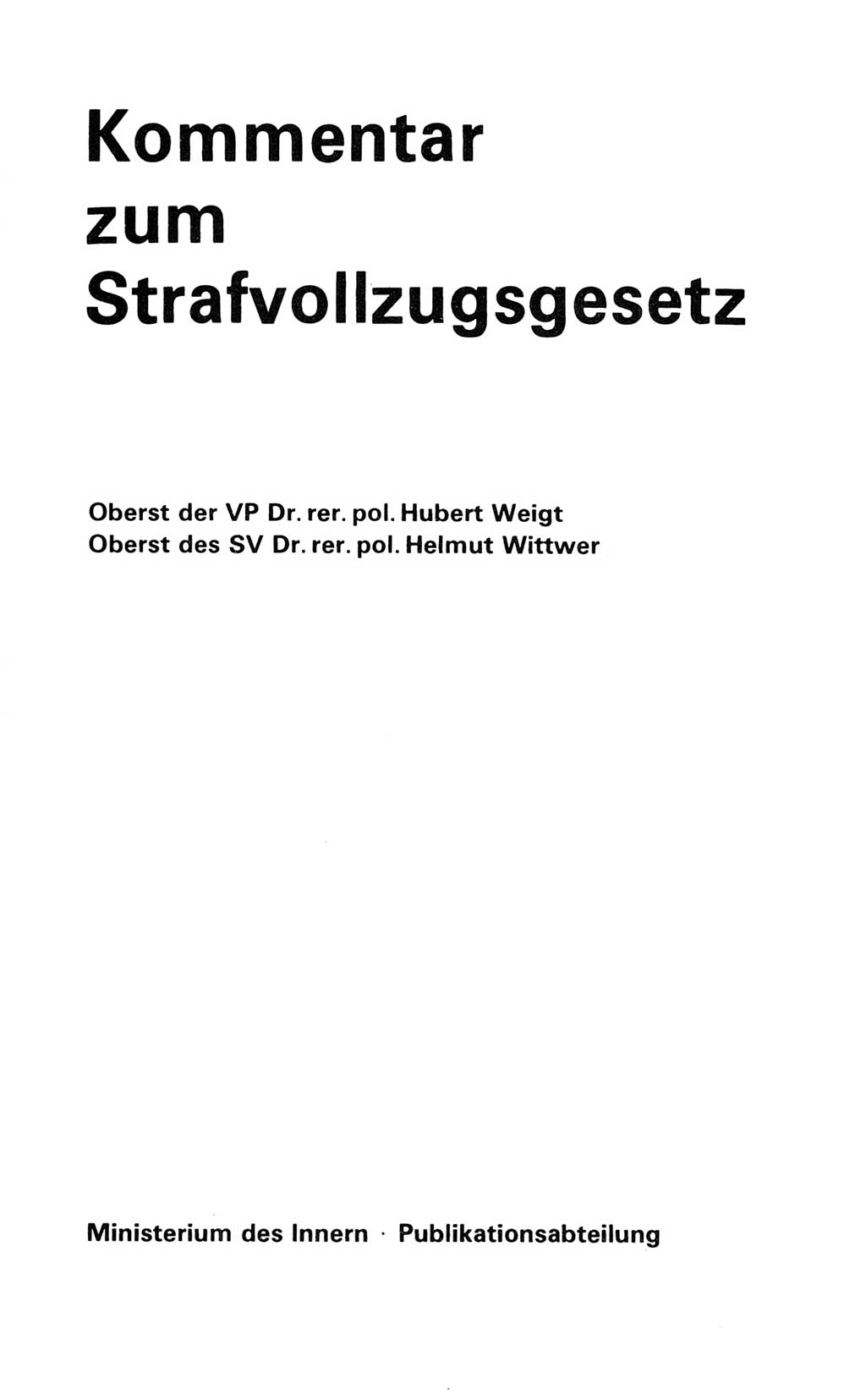 Kommentar zum Strafvollzugsgesetz [(StVG) Deutsche Demokratische Republik (DDR)] 1980, Seite 3 (Komm. StVG DDR 1980, S. 3)