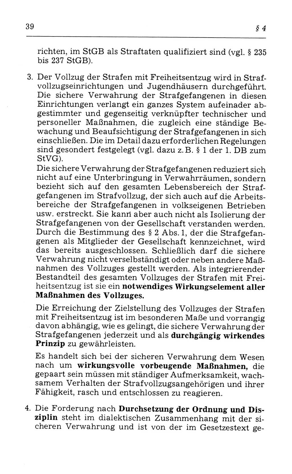 Kommentar zum Strafvollzugsgesetz [(StVG) Deutsche Demokratische Republik (DDR)] 1980, Seite 39 (Komm. StVG DDR 1980, S. 39)