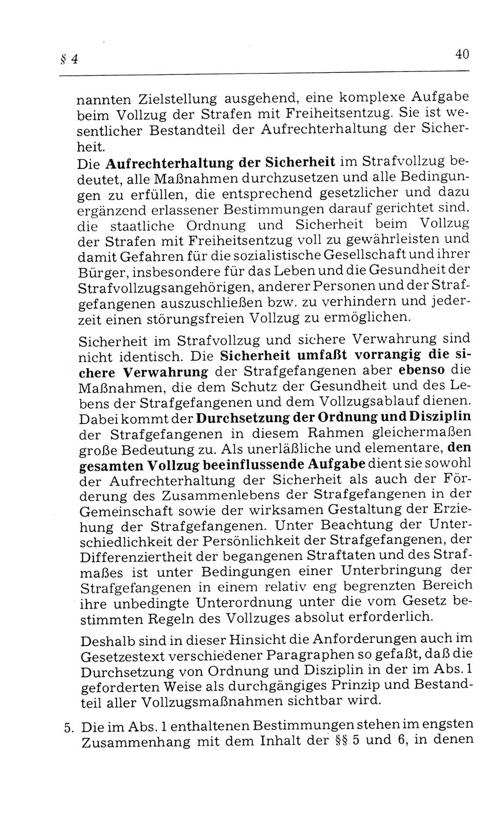 Kommentar zum Strafvollzugsgesetz [(StVG) Deutsche Demokratische Republik (DDR)] 1980, Seite 40 (Komm. StVG DDR 1980, S. 40)
