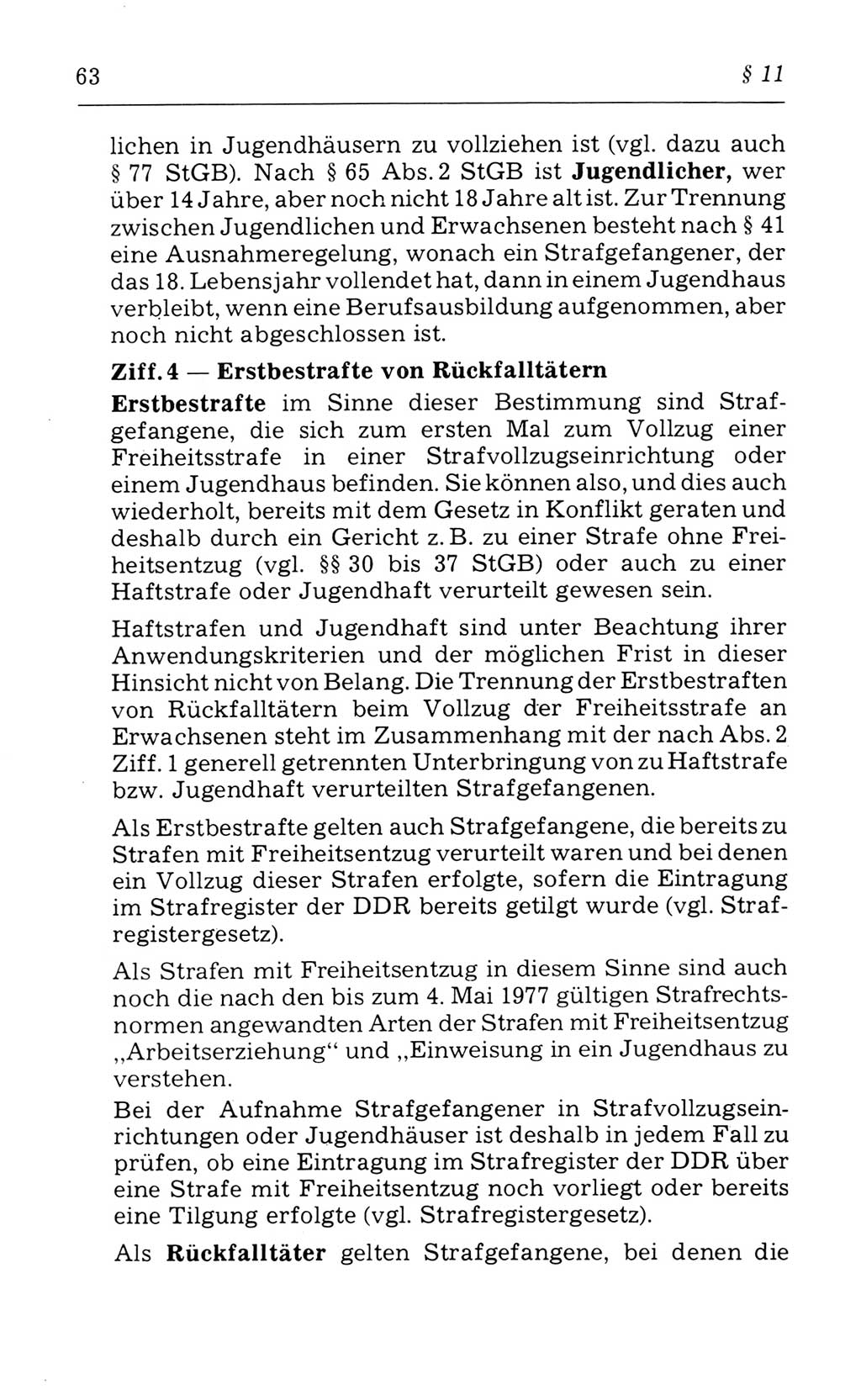 Kommentar zum Strafvollzugsgesetz [(StVG) Deutsche Demokratische Republik (DDR)] 1980, Seite 63 (Komm. StVG DDR 1980, S. 63)