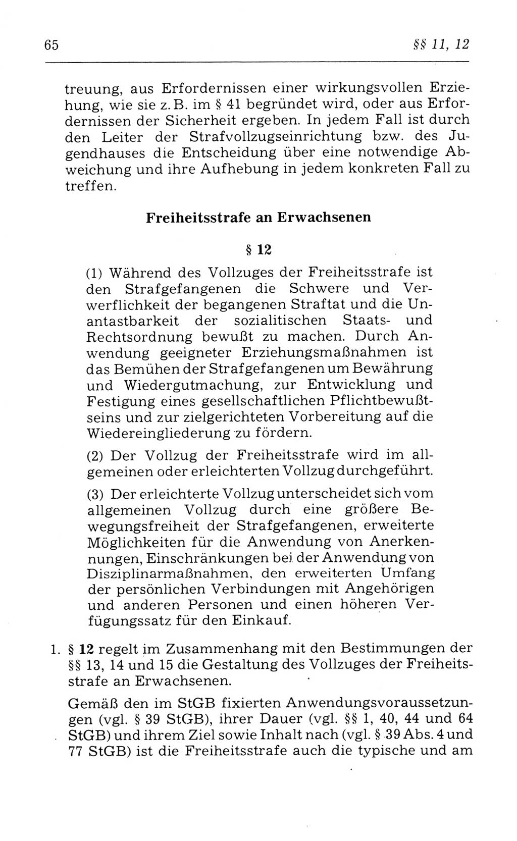 Kommentar zum Strafvollzugsgesetz [(StVG) Deutsche Demokratische Republik (DDR)] 1980, Seite 65 (Komm. StVG DDR 1980, S. 65)