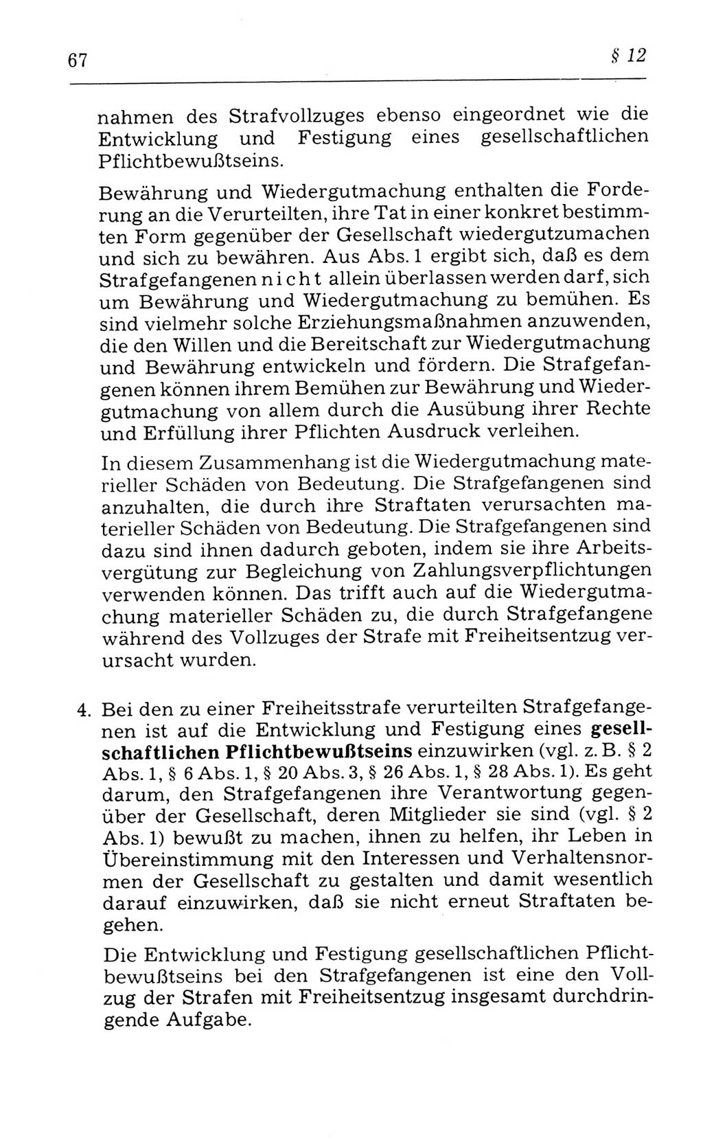 Kommentar zum Strafvollzugsgesetz [(StVG) Deutsche Demokratische Republik (DDR)] 1980, Seite 67 (Komm. StVG DDR 1980, S. 67)