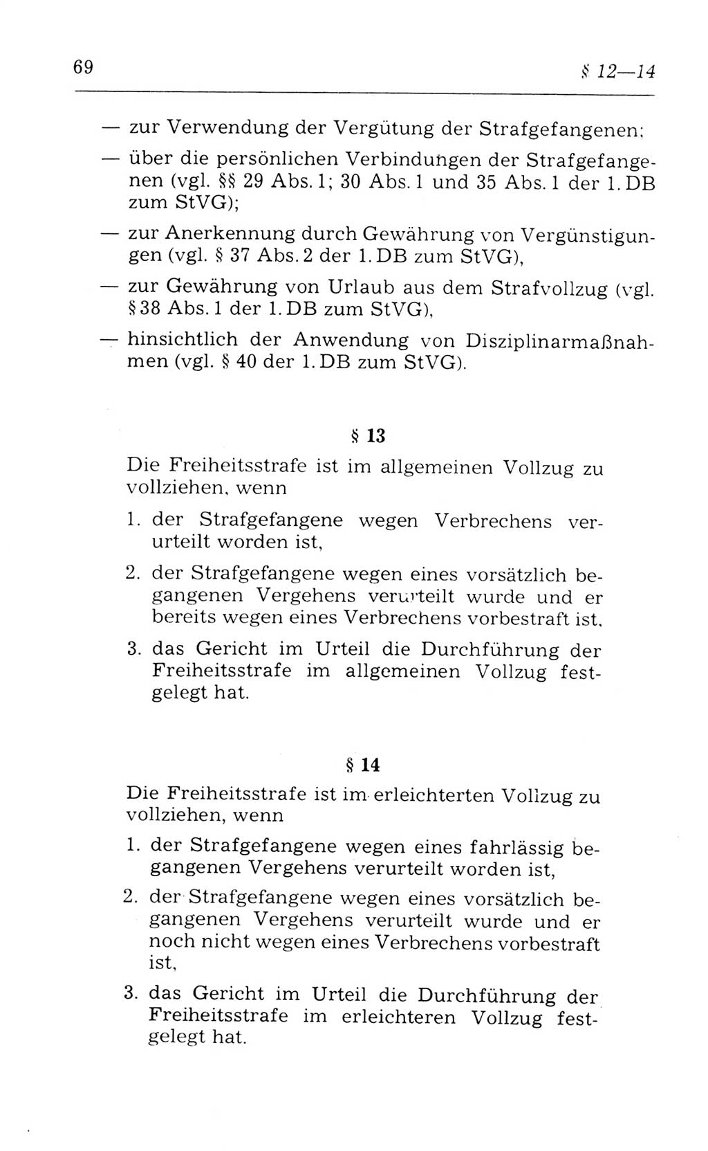 Kommentar zum Strafvollzugsgesetz [(StVG) Deutsche Demokratische Republik (DDR)] 1980, Seite 69 (Komm. StVG DDR 1980, S. 69)