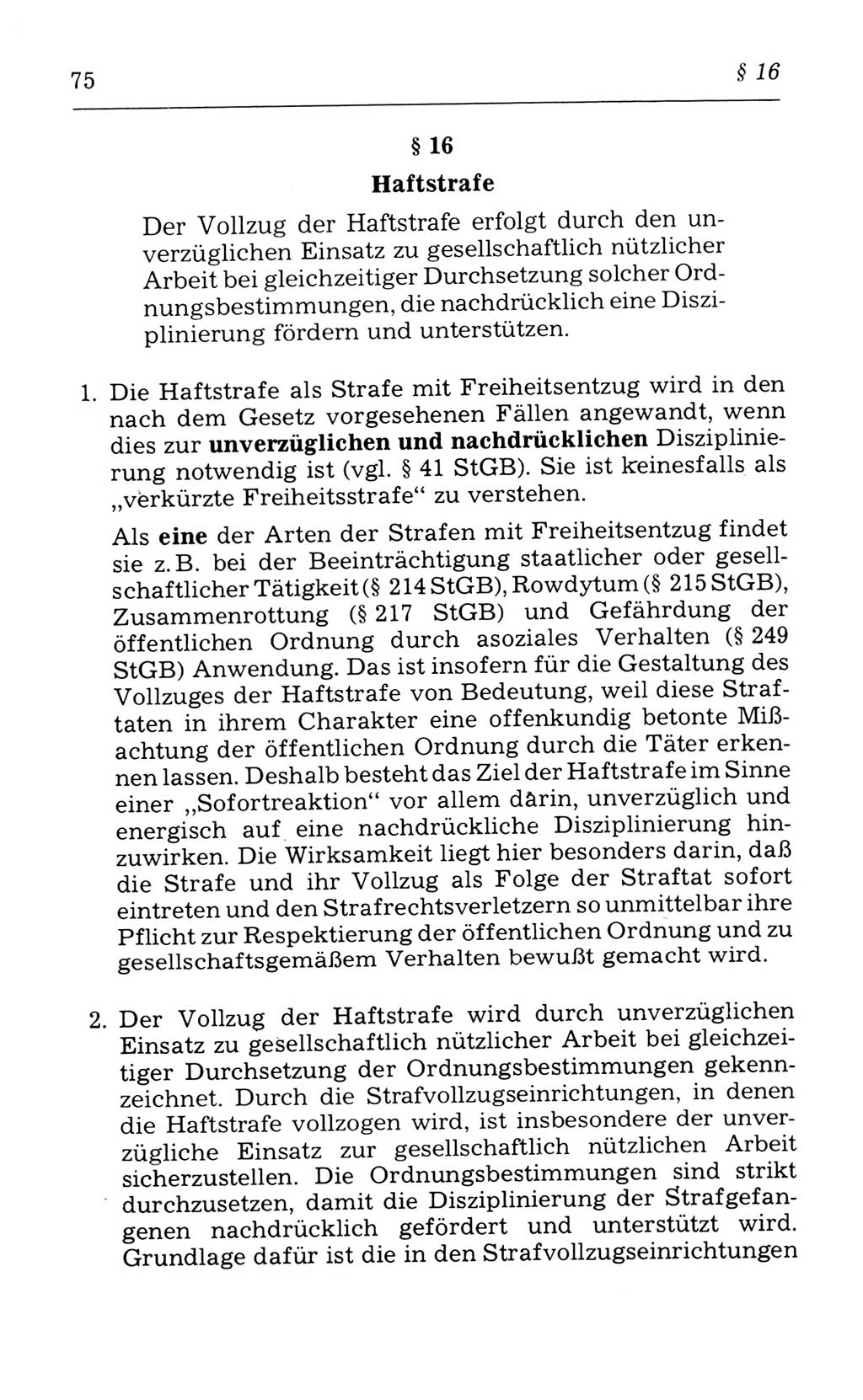 Kommentar zum Strafvollzugsgesetz [(StVG) Deutsche Demokratische Republik (DDR)] 1980, Seite 75 (Komm. StVG DDR 1980, S. 75)