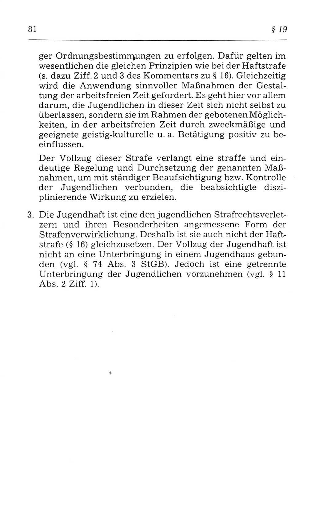 Kommentar zum Strafvollzugsgesetz [(StVG) Deutsche Demokratische Republik (DDR)] 1980, Seite 81 (Komm. StVG DDR 1980, S. 81)