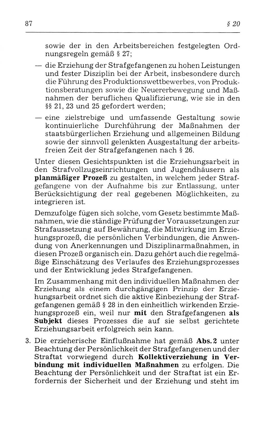 Kommentar zum Strafvollzugsgesetz [(StVG) Deutsche Demokratische Republik (DDR)] 1980, Seite 87 (Komm. StVG DDR 1980, S. 87)