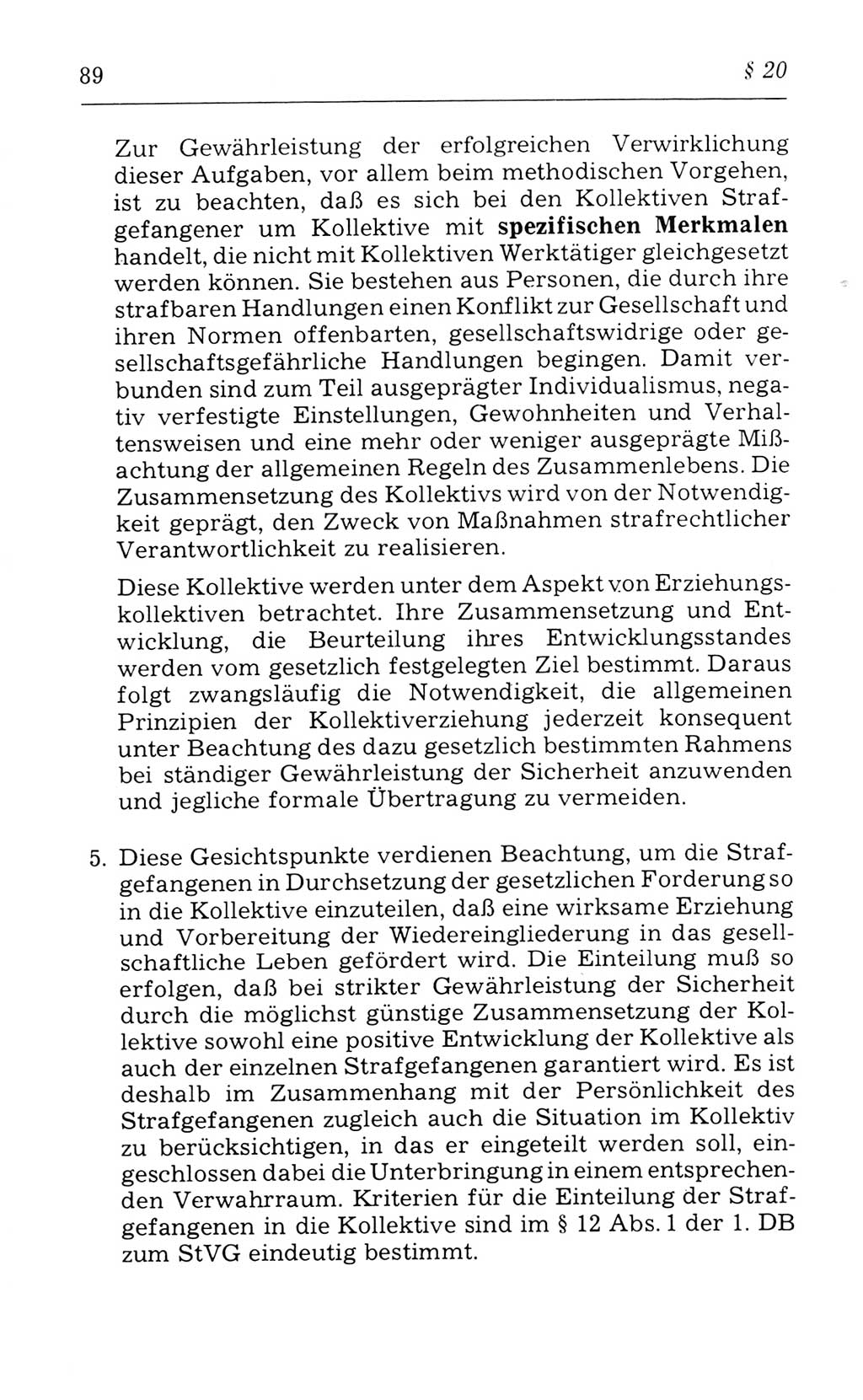 Kommentar zum Strafvollzugsgesetz [(StVG) Deutsche Demokratische Republik (DDR)] 1980, Seite 89 (Komm. StVG DDR 1980, S. 89)
