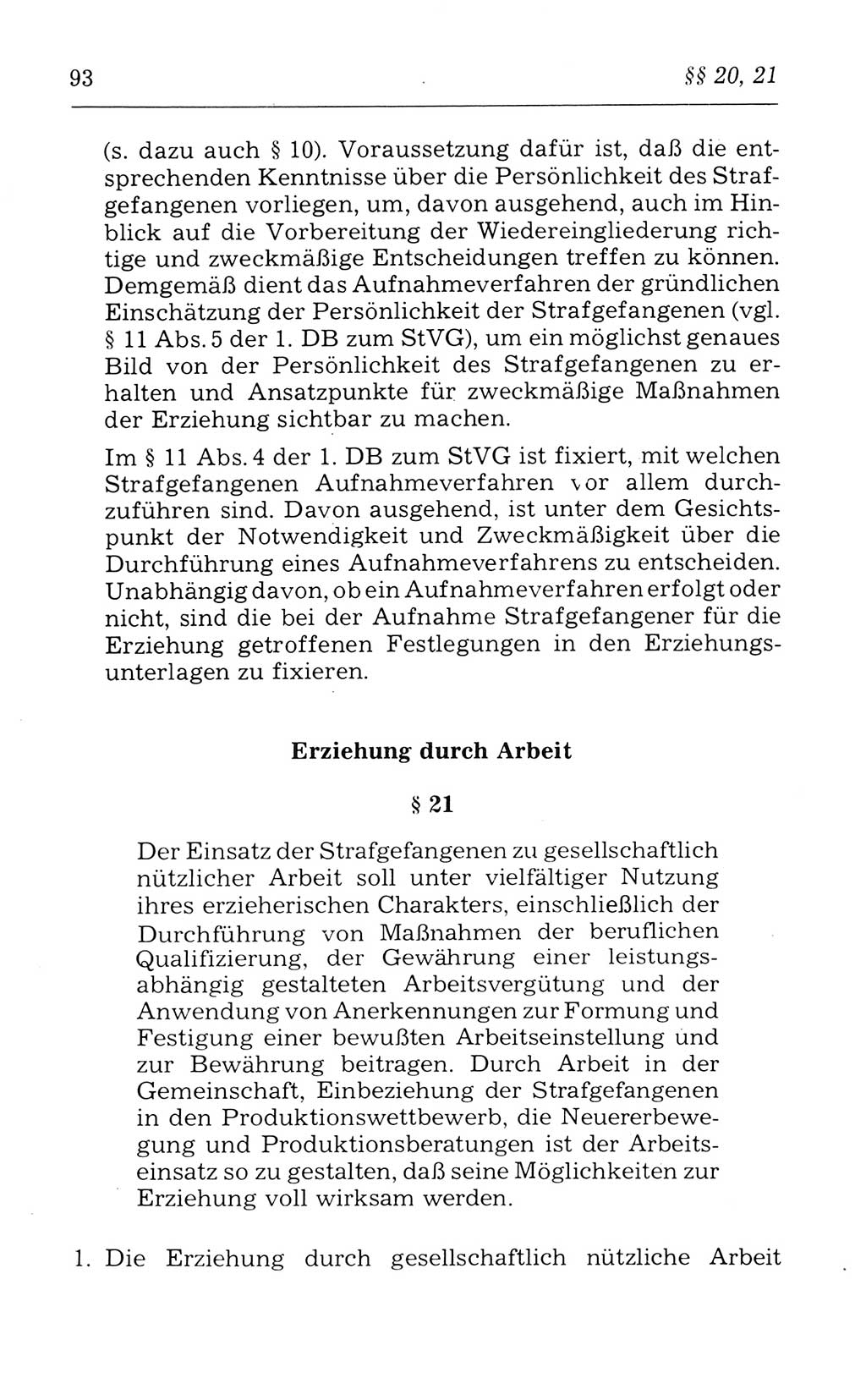 Kommentar zum Strafvollzugsgesetz [(StVG) Deutsche Demokratische Republik (DDR)] 1980, Seite 93 (Komm. StVG DDR 1980, S. 93)