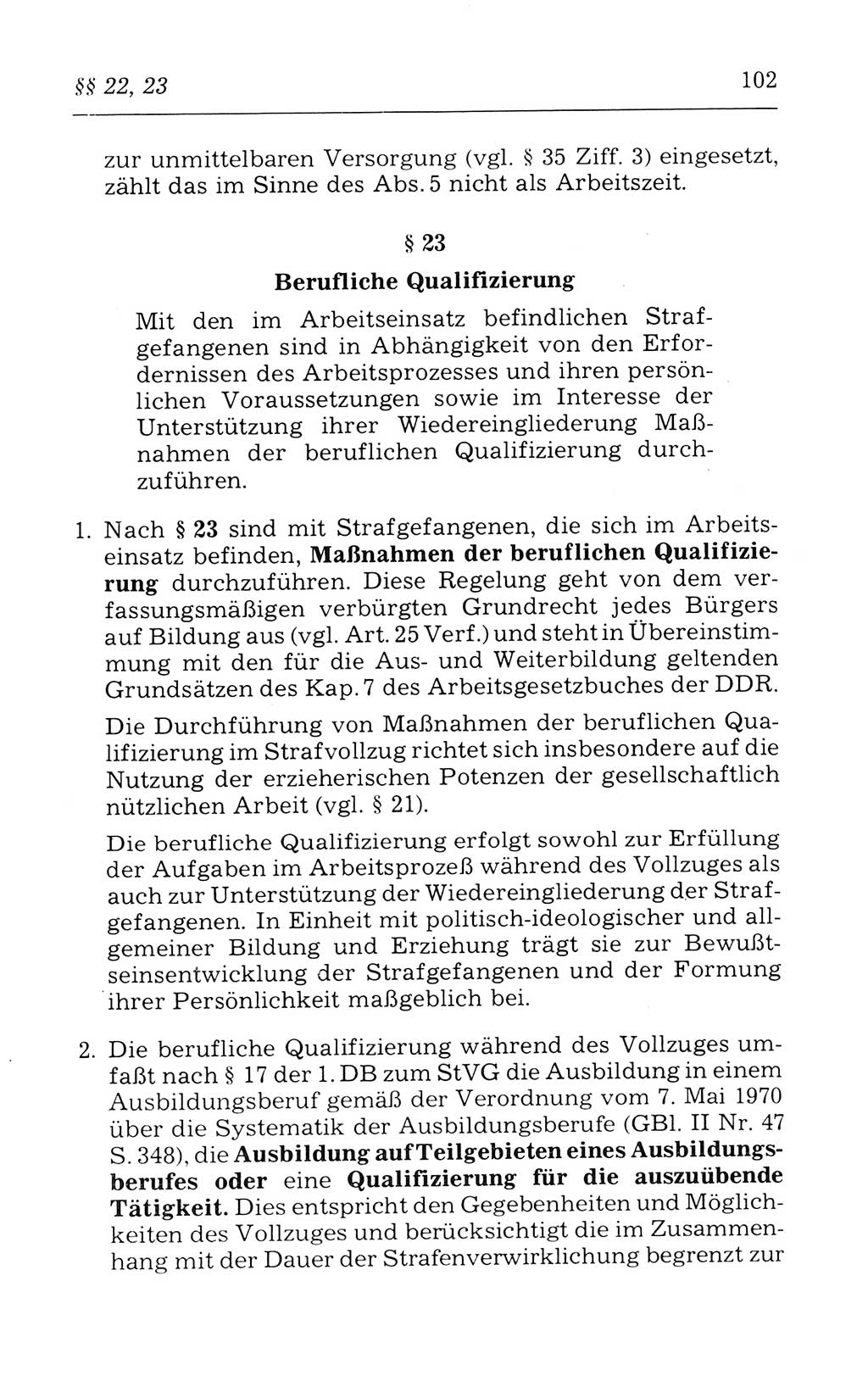 Kommentar zum Strafvollzugsgesetz [(StVG) Deutsche Demokratische Republik (DDR)] 1980, Seite 102 (Komm. StVG DDR 1980, S. 102)