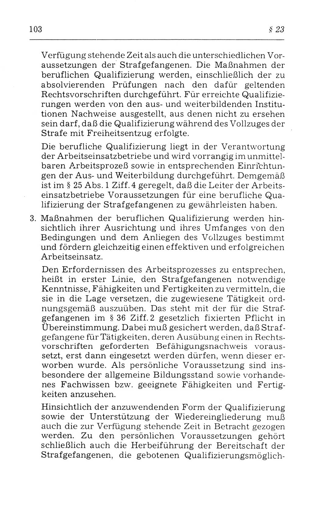 Kommentar zum Strafvollzugsgesetz [(StVG) Deutsche Demokratische Republik (DDR)] 1980, Seite 103 (Komm. StVG DDR 1980, S. 103)