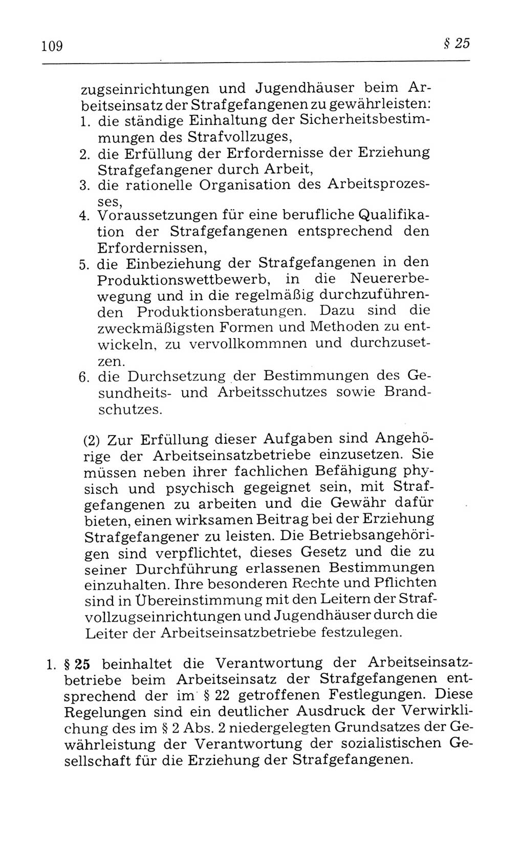 Kommentar zum Strafvollzugsgesetz [(StVG) Deutsche Demokratische Republik (DDR)] 1980, Seite 109 (Komm. StVG DDR 1980, S. 109)