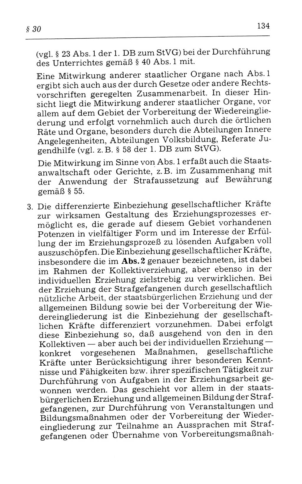 Kommentar zum Strafvollzugsgesetz [(StVG) Deutsche Demokratische Republik (DDR)] 1980, Seite 134 (Komm. StVG DDR 1980, S. 134)