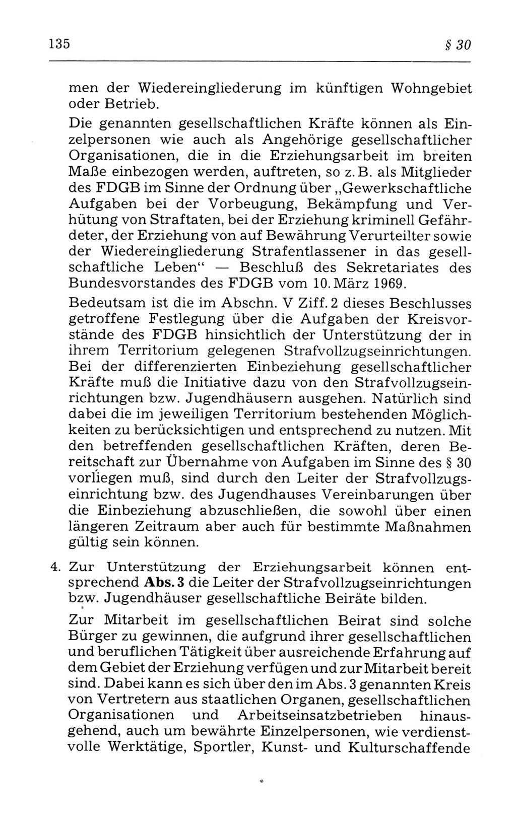 Kommentar zum Strafvollzugsgesetz [(StVG) Deutsche Demokratische Republik (DDR)] 1980, Seite 135 (Komm. StVG DDR 1980, S. 135)