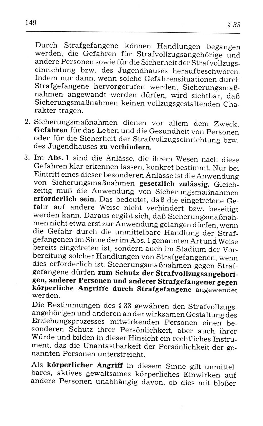 Kommentar zum Strafvollzugsgesetz [(StVG) Deutsche Demokratische Republik (DDR)] 1980, Seite 149 (Komm. StVG DDR 1980, S. 149)