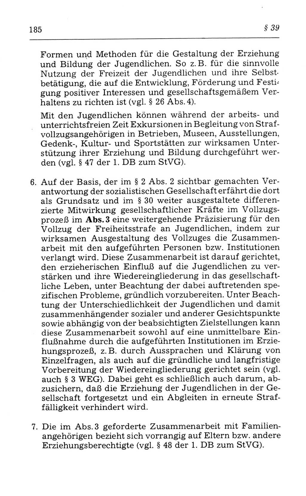 Kommentar zum Strafvollzugsgesetz [(StVG) Deutsche Demokratische Republik (DDR)] 1980, Seite 185 (Komm. StVG DDR 1980, S. 185)