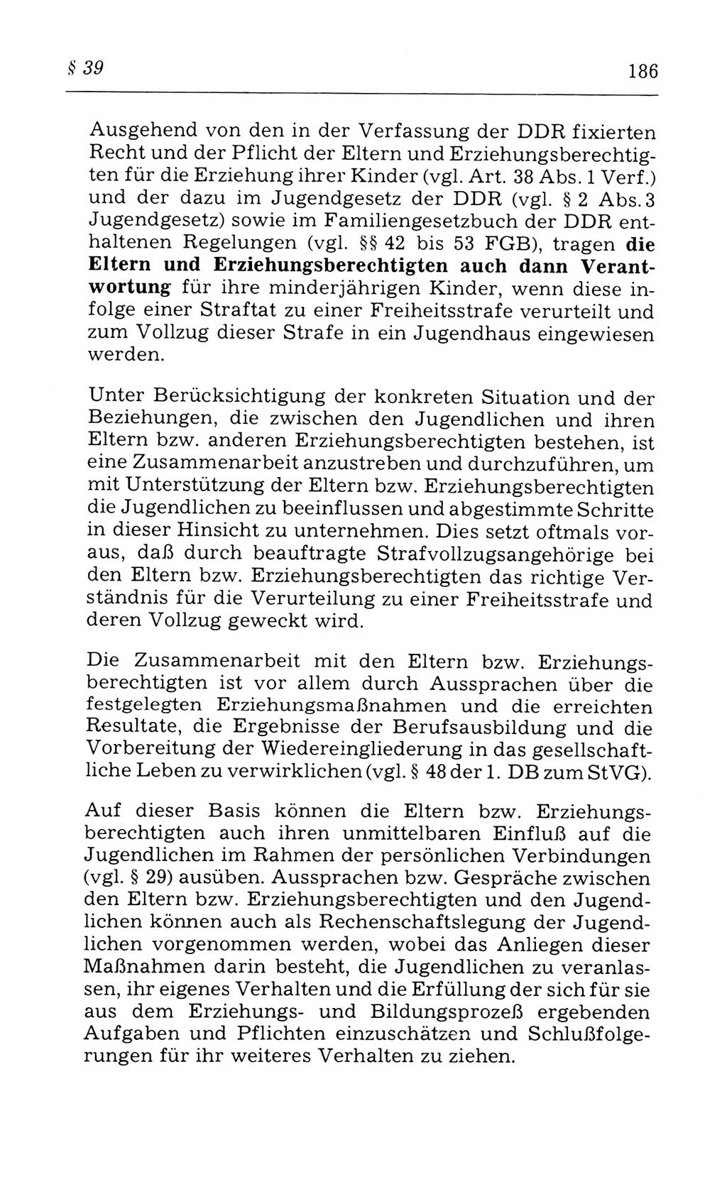 Kommentar zum Strafvollzugsgesetz [(StVG) Deutsche Demokratische Republik (DDR)] 1980, Seite 186 (Komm. StVG DDR 1980, S. 186)