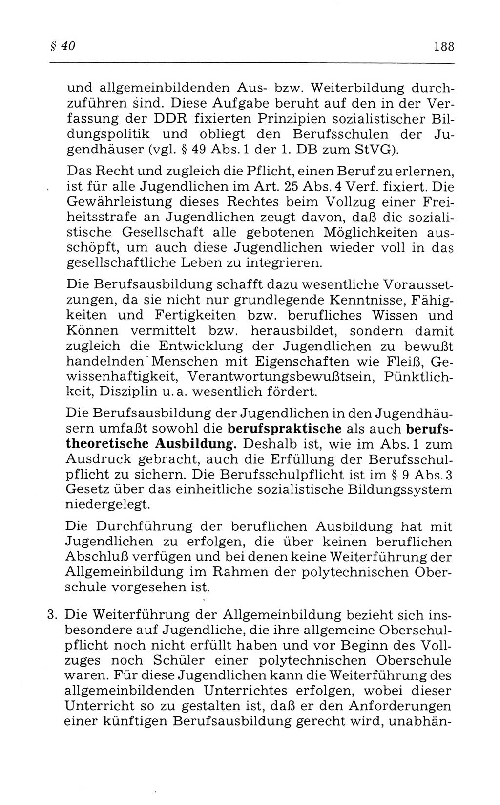 Kommentar zum Strafvollzugsgesetz [(StVG) Deutsche Demokratische Republik (DDR)] 1980, Seite 188 (Komm. StVG DDR 1980, S. 188)