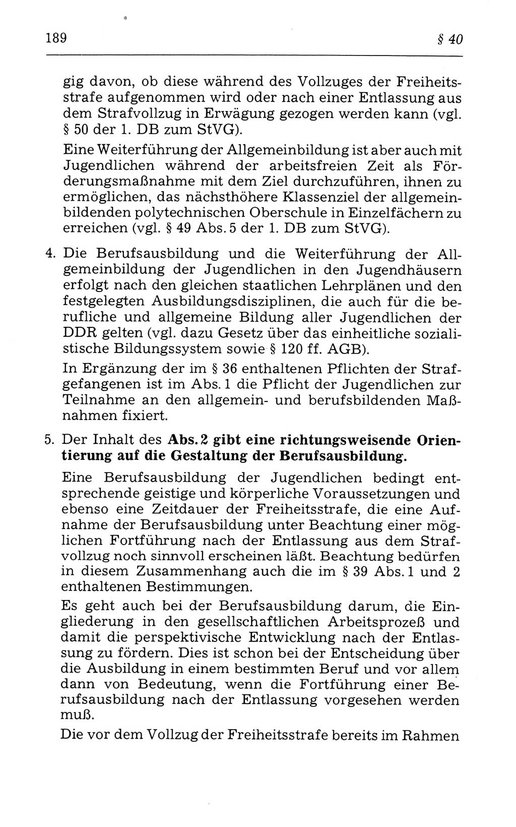 Kommentar zum Strafvollzugsgesetz [(StVG) Deutsche Demokratische Republik (DDR)] 1980, Seite 189 (Komm. StVG DDR 1980, S. 189)