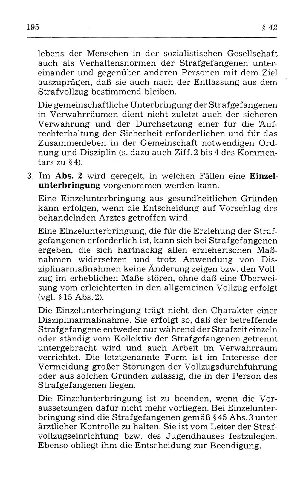 Kommentar zum Strafvollzugsgesetz [(StVG) Deutsche Demokratische Republik (DDR)] 1980, Seite 195 (Komm. StVG DDR 1980, S. 195)