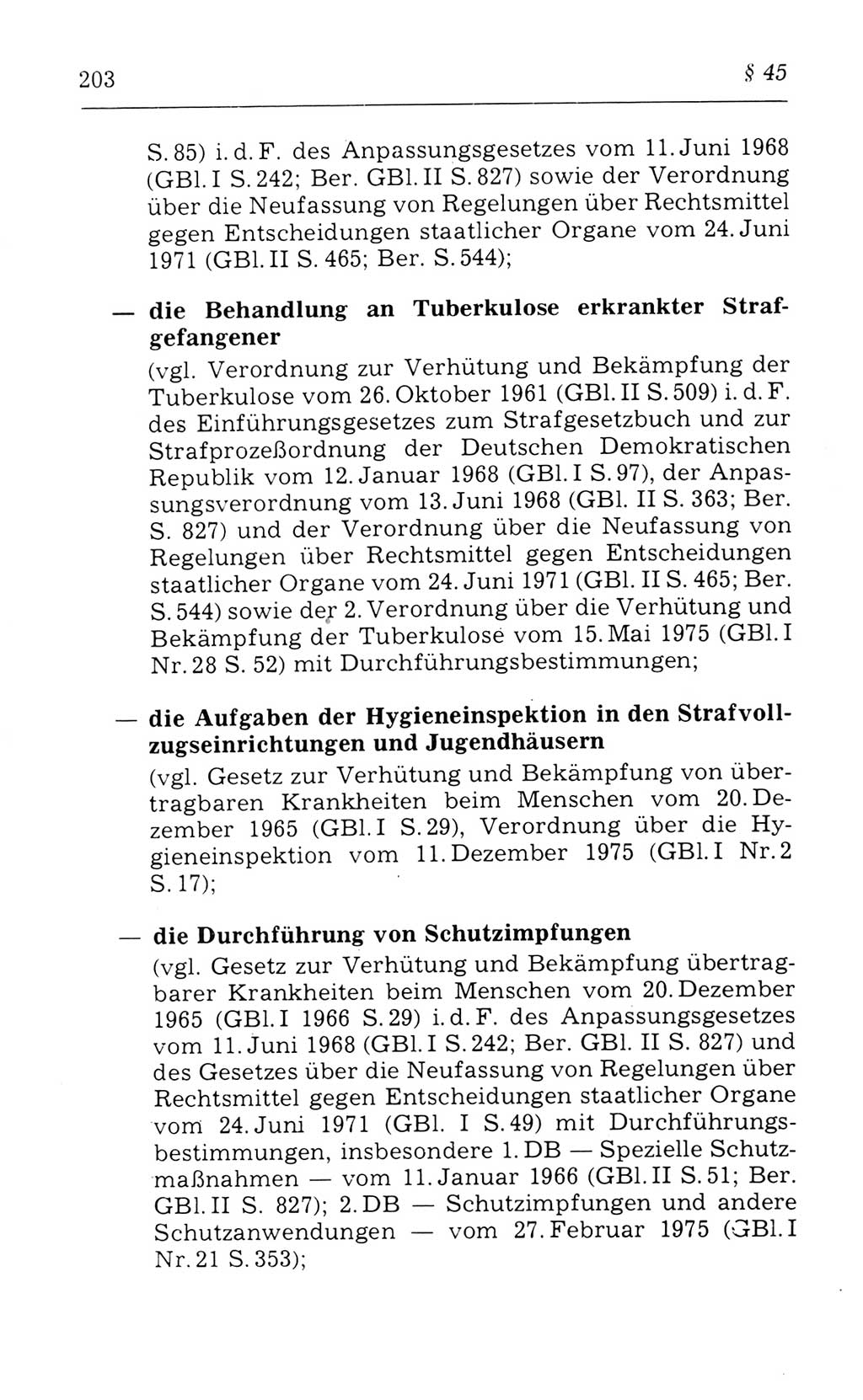 Kommentar zum Strafvollzugsgesetz [(StVG) Deutsche Demokratische Republik (DDR)] 1980, Seite 203 (Komm. StVG DDR 1980, S. 203)