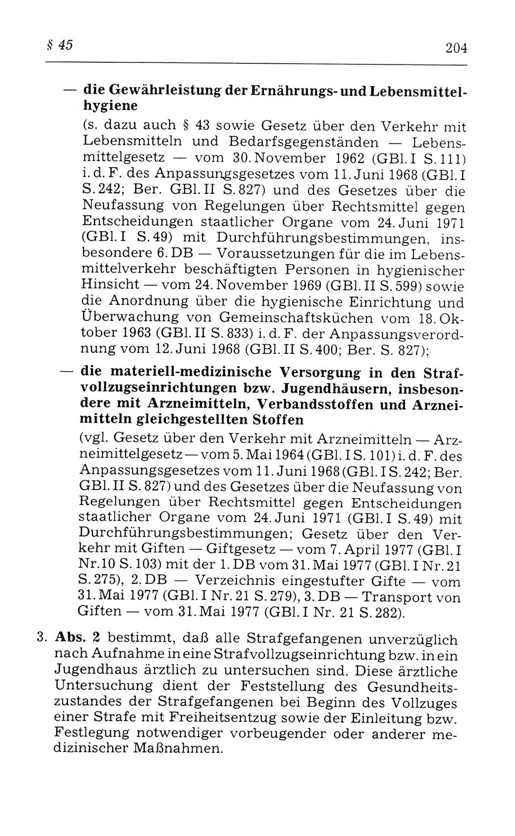 Kommentar zum Strafvollzugsgesetz [(StVG) Deutsche Demokratische Republik (DDR)] 1980, Seite 204 (Komm. StVG DDR 1980, S. 204)