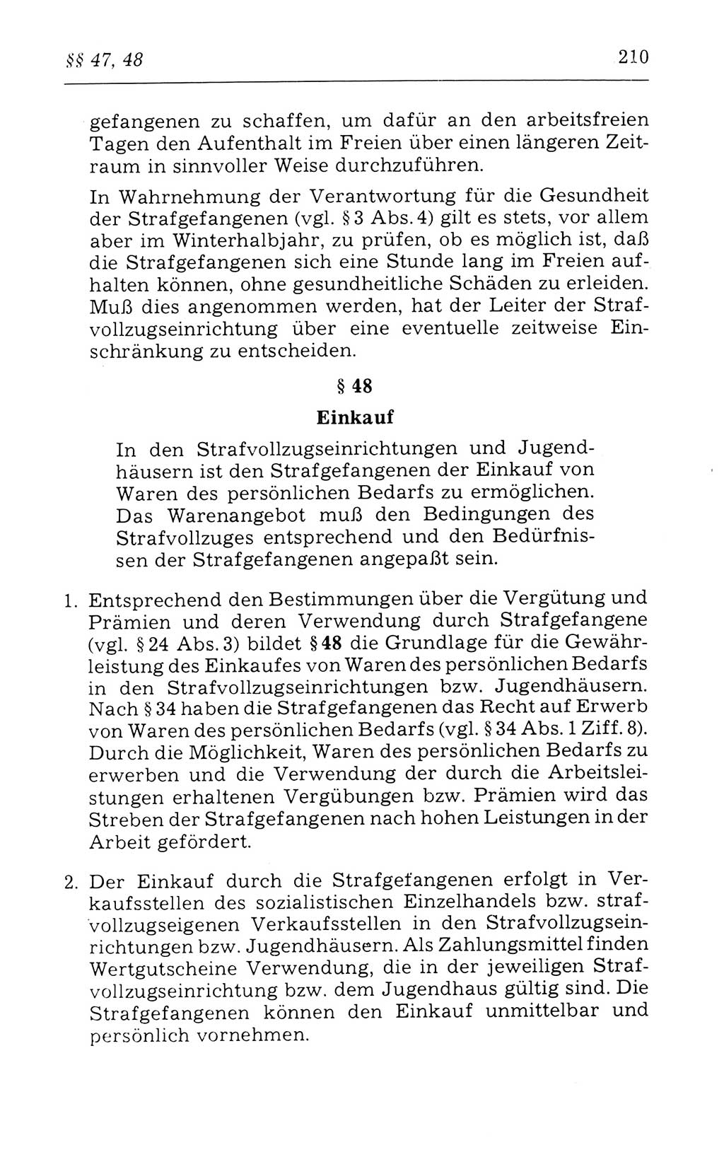 Kommentar zum Strafvollzugsgesetz [(StVG) Deutsche Demokratische Republik (DDR)] 1980, Seite 210 (Komm. StVG DDR 1980, S. 210)