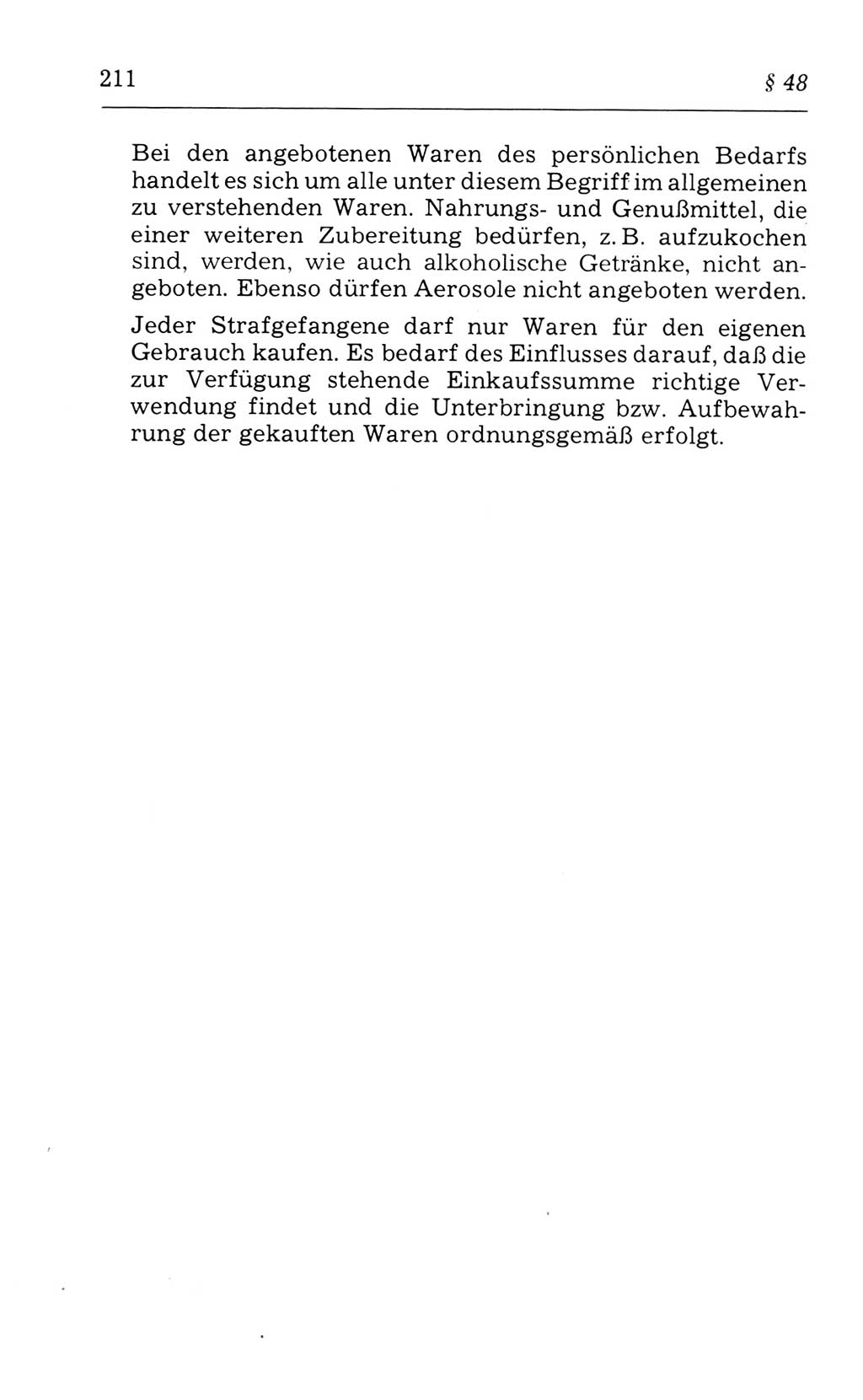 Kommentar zum Strafvollzugsgesetz [(StVG) Deutsche Demokratische Republik (DDR)] 1980, Seite 211 (Komm. StVG DDR 1980, S. 211)