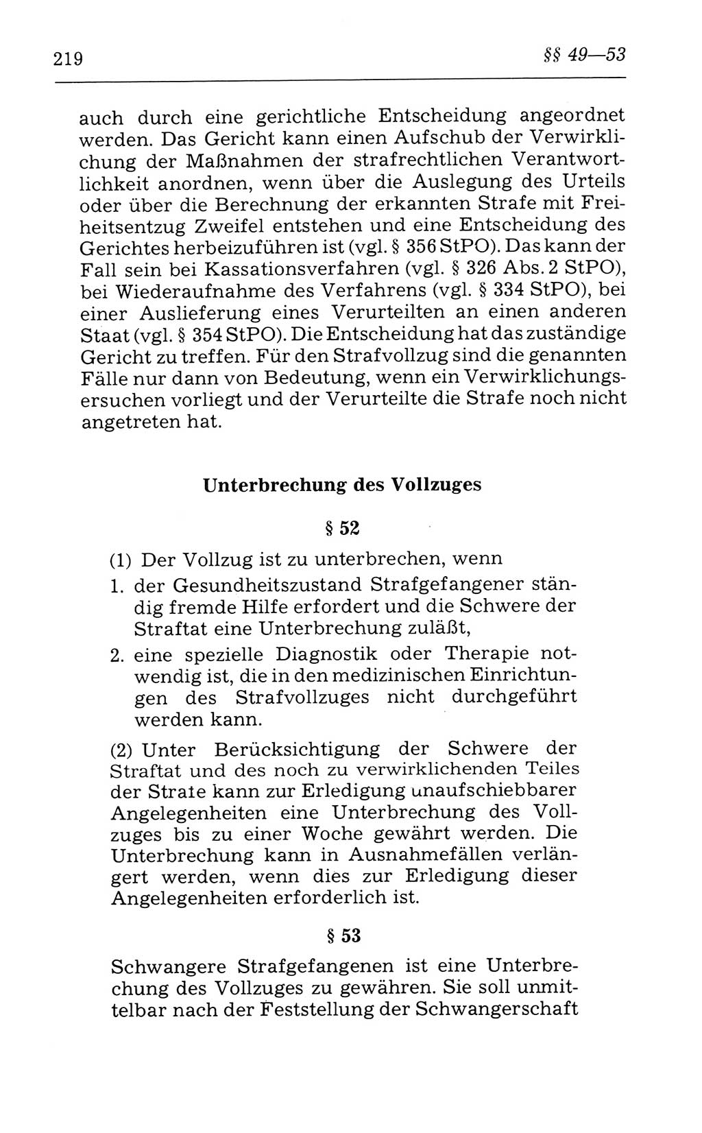 Kommentar zum Strafvollzugsgesetz [(StVG) Deutsche Demokratische Republik (DDR)] 1980, Seite 219 (Komm. StVG DDR 1980, S. 219)