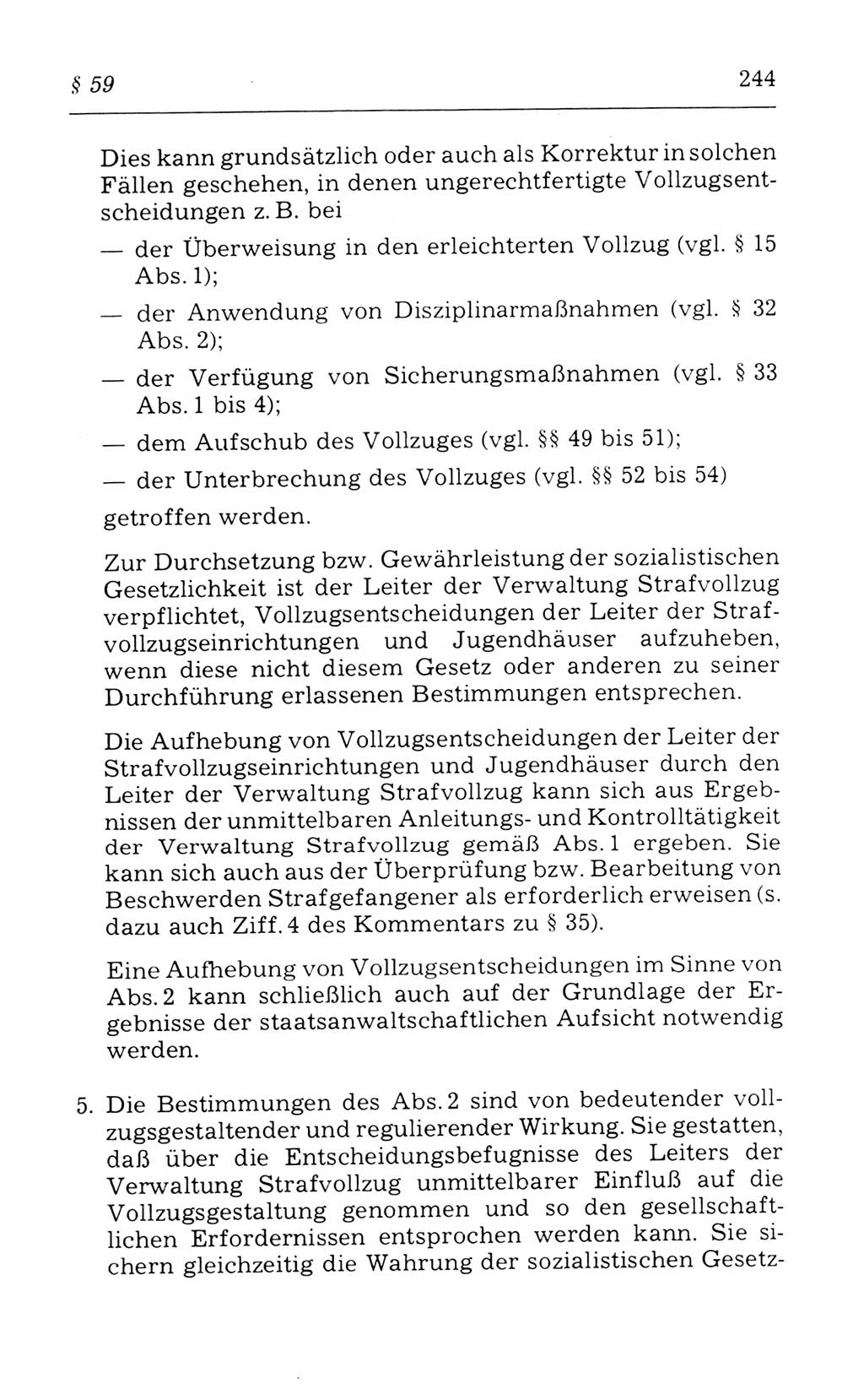Kommentar zum Strafvollzugsgesetz [(StVG) Deutsche Demokratische Republik (DDR)] 1980, Seite 244 (Komm. StVG DDR 1980, S. 244)