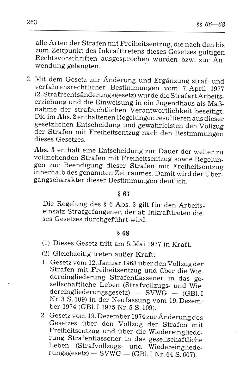 Kommentar zum Strafvollzugsgesetz [(StVG) Deutsche Demokratische Republik (DDR)] 1980, Seite 263 (Komm. StVG DDR 1980, S. 263)