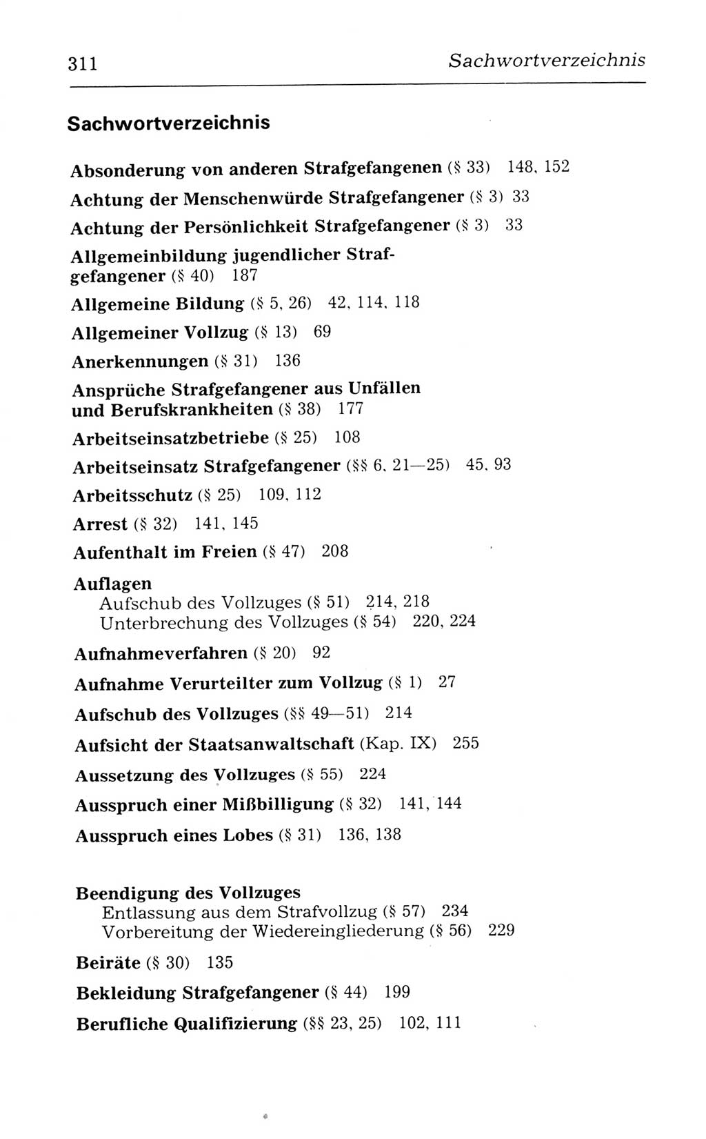 Kommentar zum Strafvollzugsgesetz [(StVG) Deutsche Demokratische Republik (DDR)] 1980, Seite 311 (Komm. StVG DDR 1980, S. 311)