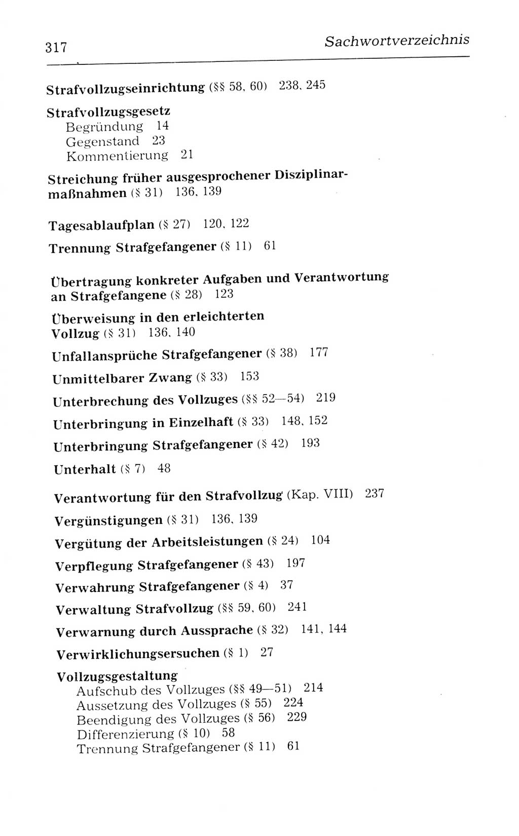 Kommentar zum Strafvollzugsgesetz [(StVG) Deutsche Demokratische Republik (DDR)] 1980, Seite 317 (Komm. StVG DDR 1980, S. 317)