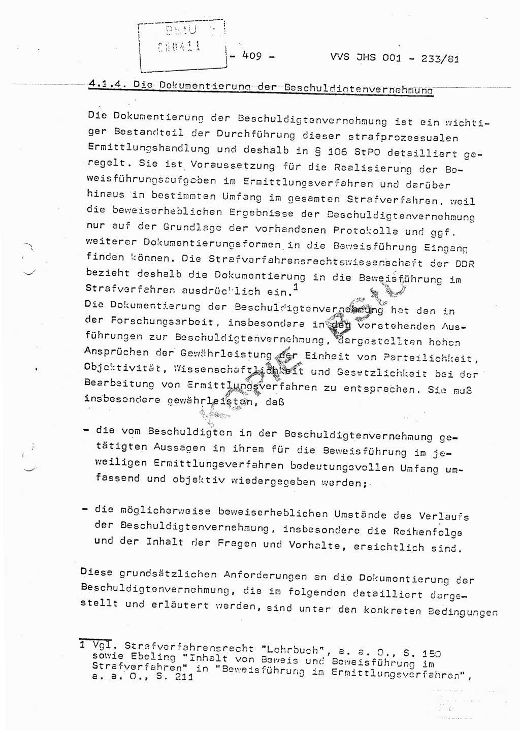 Dissertation Oberstleutnant Horst Zank (JHS), Oberstleutnant Dr. Karl-Heinz Knoblauch (JHS), Oberstleutnant Gustav-Adolf Kowalewski (HA Ⅸ), Oberstleutnant Wolfgang Plötner (HA Ⅸ), Ministerium für Staatssicherheit (MfS) [Deutsche Demokratische Republik (DDR)], Juristische Hochschule (JHS), Vertrauliche Verschlußsache (VVS) o001-233/81, Potsdam 1981, Blatt 409 (Diss. MfS DDR JHS VVS o001-233/81 1981, Bl. 409)