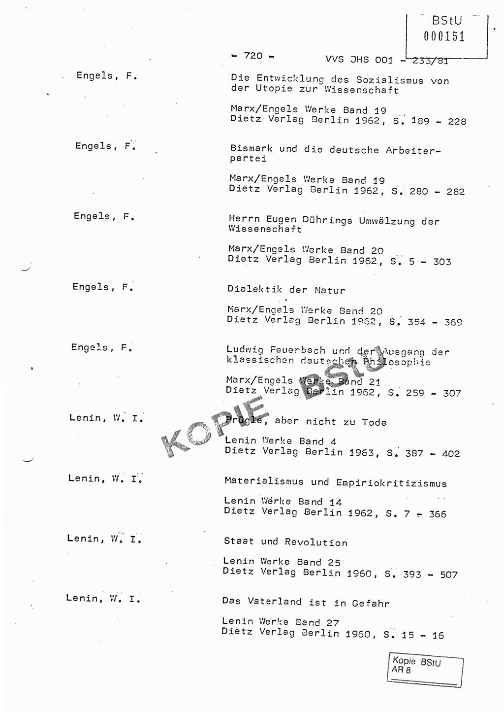 Dissertation Oberstleutnant Horst Zank (JHS), Oberstleutnant Dr. Karl-Heinz Knoblauch (JHS), Oberstleutnant Gustav-Adolf Kowalewski (HA Ⅸ), Oberstleutnant Wolfgang Plötner (HA Ⅸ), Ministerium für Staatssicherheit (MfS) [Deutsche Demokratische Republik (DDR)], Juristische Hochschule (JHS), Vertrauliche Verschlußsache (VVS) o001-233/81, Potsdam 1981, Blatt 720 (Diss. MfS DDR JHS VVS o001-233/81 1981, Bl. 720)