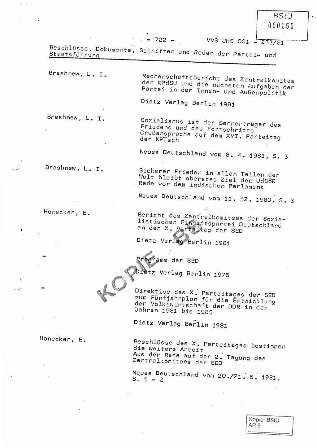 Dissertation Oberstleutnant Horst Zank (JHS), Oberstleutnant Dr. Karl-Heinz Knoblauch (JHS), Oberstleutnant Gustav-Adolf Kowalewski (HA Ⅸ), Oberstleutnant Wolfgang Plötner (HA Ⅸ), Ministerium für Staatssicherheit (MfS) [Deutsche Demokratische Republik (DDR)], Juristische Hochschule (JHS), Vertrauliche Verschlußsache (VVS) o001-233/81, Potsdam 1981, Blatt 722 (Diss. MfS DDR JHS VVS o001-233/81 1981, Bl. 722)