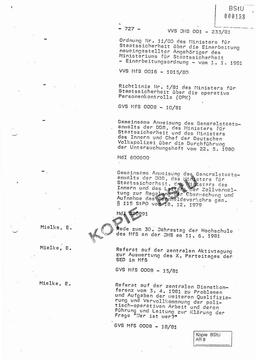 Dissertation Oberstleutnant Horst Zank (JHS), Oberstleutnant Dr. Karl-Heinz Knoblauch (JHS), Oberstleutnant Gustav-Adolf Kowalewski (HA Ⅸ), Oberstleutnant Wolfgang Plötner (HA Ⅸ), Ministerium für Staatssicherheit (MfS) [Deutsche Demokratische Republik (DDR)], Juristische Hochschule (JHS), Vertrauliche Verschlußsache (VVS) o001-233/81, Potsdam 1981, Blatt 727 (Diss. MfS DDR JHS VVS o001-233/81 1981, Bl. 727)