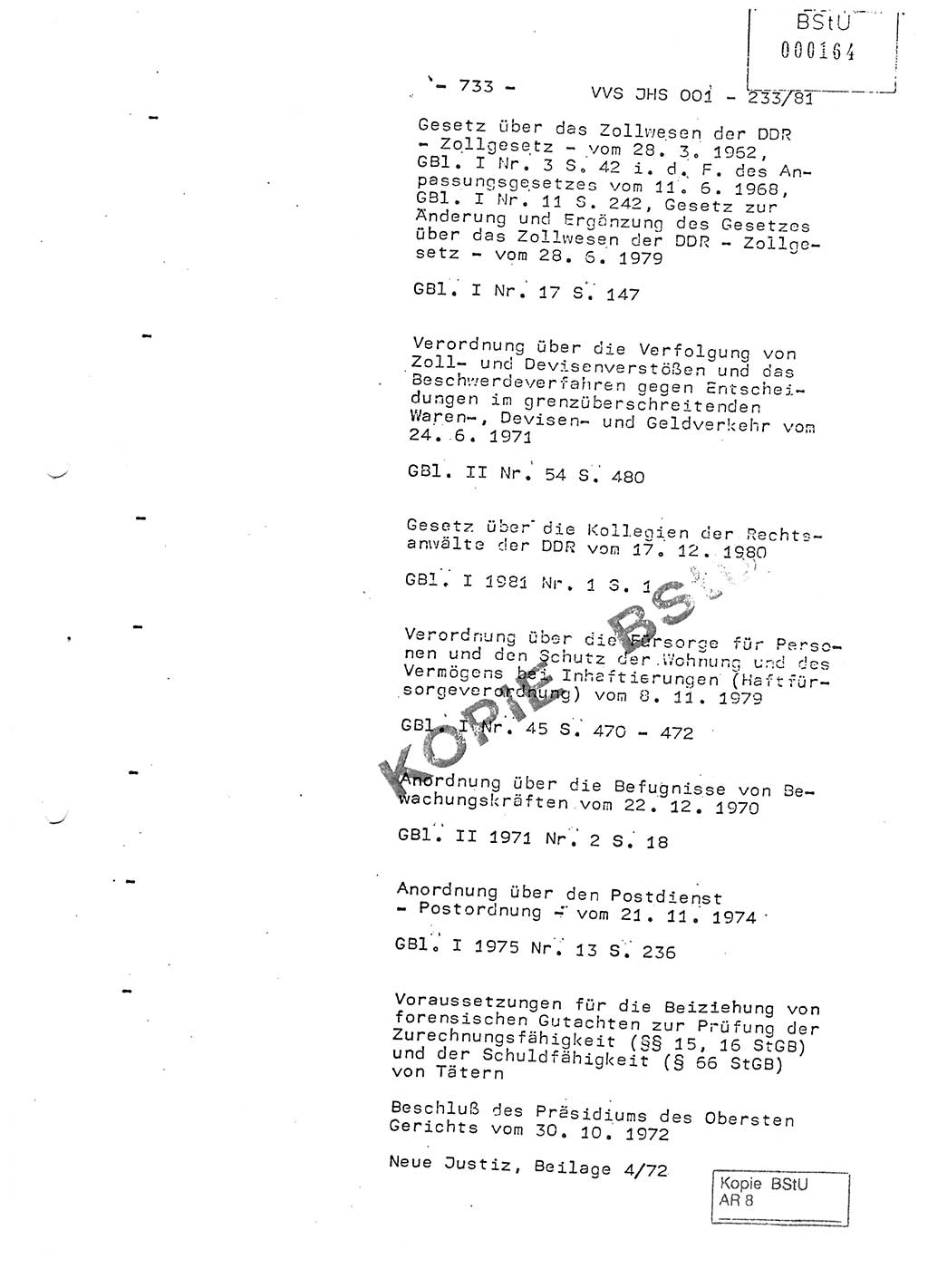 Dissertation Oberstleutnant Horst Zank (JHS), Oberstleutnant Dr. Karl-Heinz Knoblauch (JHS), Oberstleutnant Gustav-Adolf Kowalewski (HA Ⅸ), Oberstleutnant Wolfgang Plötner (HA Ⅸ), Ministerium für Staatssicherheit (MfS) [Deutsche Demokratische Republik (DDR)], Juristische Hochschule (JHS), Vertrauliche Verschlußsache (VVS) o001-233/81, Potsdam 1981, Blatt 733 (Diss. MfS DDR JHS VVS o001-233/81 1981, Bl. 733)