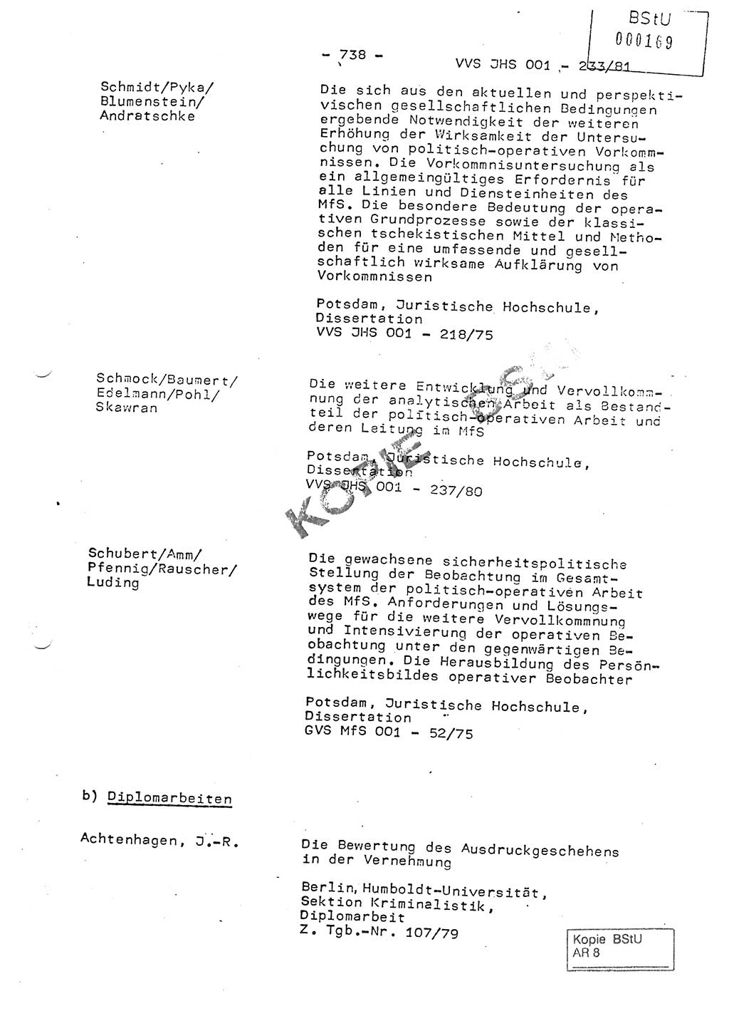 Dissertation Oberstleutnant Horst Zank (JHS), Oberstleutnant Dr. Karl-Heinz Knoblauch (JHS), Oberstleutnant Gustav-Adolf Kowalewski (HA Ⅸ), Oberstleutnant Wolfgang Plötner (HA Ⅸ), Ministerium für Staatssicherheit (MfS) [Deutsche Demokratische Republik (DDR)], Juristische Hochschule (JHS), Vertrauliche Verschlußsache (VVS) o001-233/81, Potsdam 1981, Blatt 738 (Diss. MfS DDR JHS VVS o001-233/81 1981, Bl. 738)