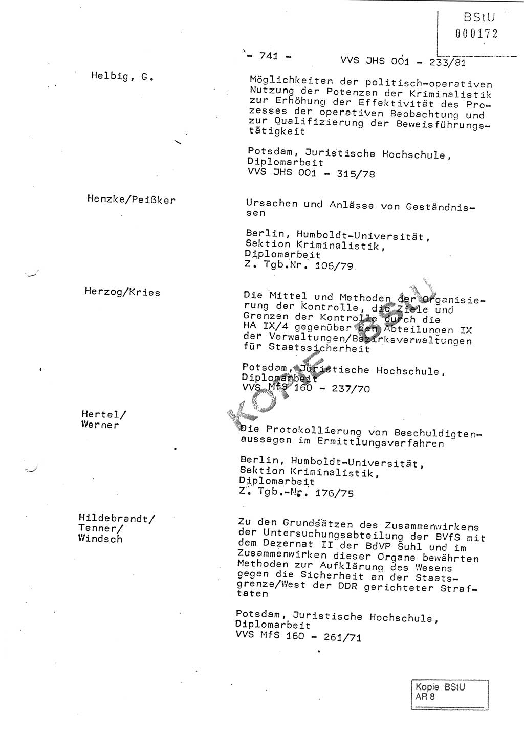 Dissertation Oberstleutnant Horst Zank (JHS), Oberstleutnant Dr. Karl-Heinz Knoblauch (JHS), Oberstleutnant Gustav-Adolf Kowalewski (HA Ⅸ), Oberstleutnant Wolfgang Plötner (HA Ⅸ), Ministerium für Staatssicherheit (MfS) [Deutsche Demokratische Republik (DDR)], Juristische Hochschule (JHS), Vertrauliche Verschlußsache (VVS) o001-233/81, Potsdam 1981, Blatt 741 (Diss. MfS DDR JHS VVS o001-233/81 1981, Bl. 741)