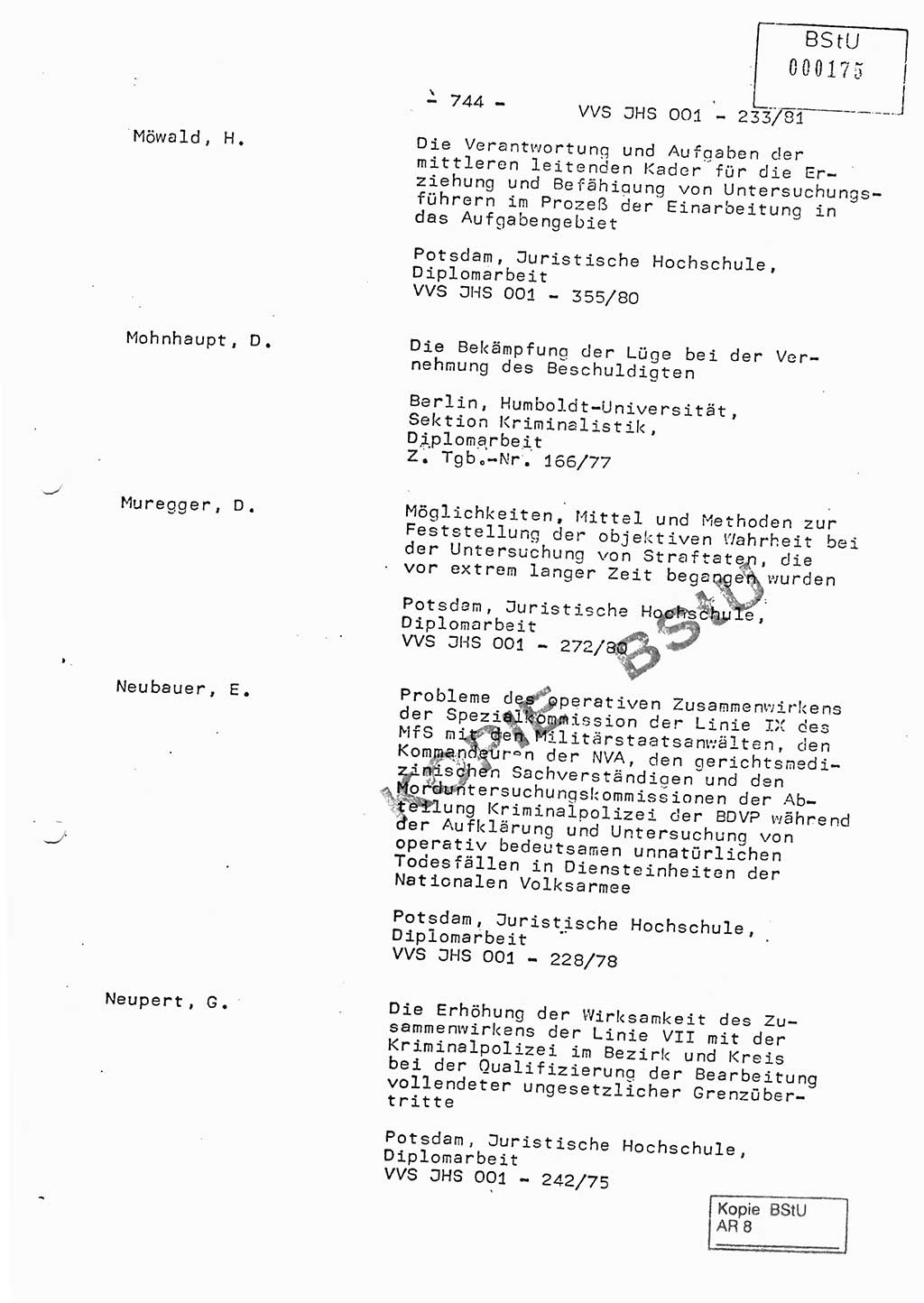 Dissertation Oberstleutnant Horst Zank (JHS), Oberstleutnant Dr. Karl-Heinz Knoblauch (JHS), Oberstleutnant Gustav-Adolf Kowalewski (HA Ⅸ), Oberstleutnant Wolfgang Plötner (HA Ⅸ), Ministerium für Staatssicherheit (MfS) [Deutsche Demokratische Republik (DDR)], Juristische Hochschule (JHS), Vertrauliche Verschlußsache (VVS) o001-233/81, Potsdam 1981, Blatt 744 (Diss. MfS DDR JHS VVS o001-233/81 1981, Bl. 744)