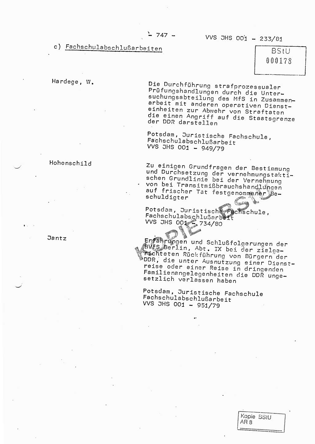 Dissertation Oberstleutnant Horst Zank (JHS), Oberstleutnant Dr. Karl-Heinz Knoblauch (JHS), Oberstleutnant Gustav-Adolf Kowalewski (HA Ⅸ), Oberstleutnant Wolfgang Plötner (HA Ⅸ), Ministerium für Staatssicherheit (MfS) [Deutsche Demokratische Republik (DDR)], Juristische Hochschule (JHS), Vertrauliche Verschlußsache (VVS) o001-233/81, Potsdam 1981, Blatt 747 (Diss. MfS DDR JHS VVS o001-233/81 1981, Bl. 747)