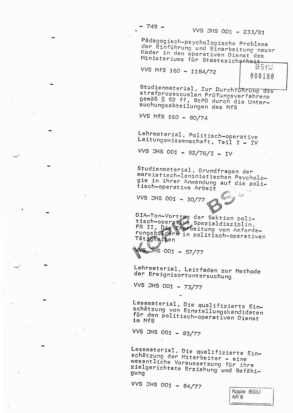 Dissertation Oberstleutnant Horst Zank (JHS), Oberstleutnant Dr. Karl-Heinz Knoblauch (JHS), Oberstleutnant Gustav-Adolf Kowalewski (HA Ⅸ), Oberstleutnant Wolfgang Plötner (HA Ⅸ), Ministerium für Staatssicherheit (MfS) [Deutsche Demokratische Republik (DDR)], Juristische Hochschule (JHS), Vertrauliche Verschlußsache (VVS) o001-233/81, Potsdam 1981, Blatt 749 (Diss. MfS DDR JHS VVS o001-233/81 1981, Bl. 749)