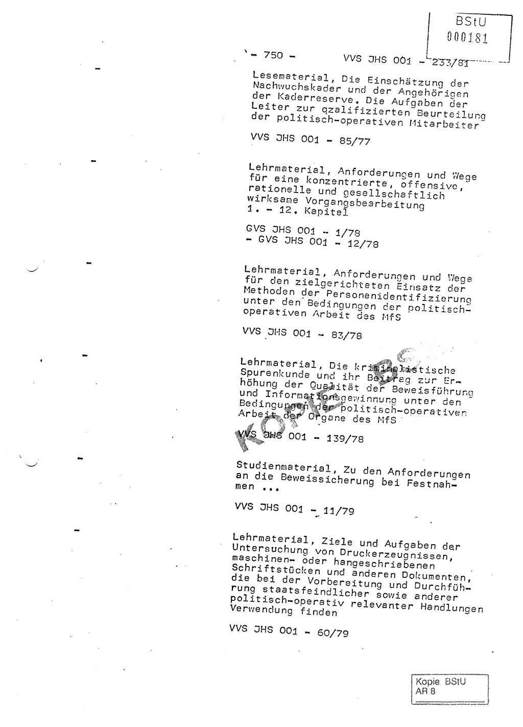 Dissertation Oberstleutnant Horst Zank (JHS), Oberstleutnant Dr. Karl-Heinz Knoblauch (JHS), Oberstleutnant Gustav-Adolf Kowalewski (HA Ⅸ), Oberstleutnant Wolfgang Plötner (HA Ⅸ), Ministerium für Staatssicherheit (MfS) [Deutsche Demokratische Republik (DDR)], Juristische Hochschule (JHS), Vertrauliche Verschlußsache (VVS) o001-233/81, Potsdam 1981, Blatt 750 (Diss. MfS DDR JHS VVS o001-233/81 1981, Bl. 750)