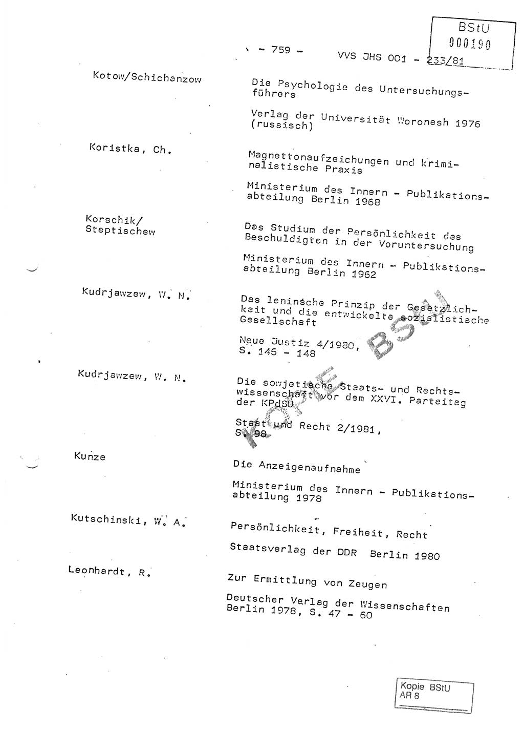 Dissertation Oberstleutnant Horst Zank (JHS), Oberstleutnant Dr. Karl-Heinz Knoblauch (JHS), Oberstleutnant Gustav-Adolf Kowalewski (HA Ⅸ), Oberstleutnant Wolfgang Plötner (HA Ⅸ), Ministerium für Staatssicherheit (MfS) [Deutsche Demokratische Republik (DDR)], Juristische Hochschule (JHS), Vertrauliche Verschlußsache (VVS) o001-233/81, Potsdam 1981, Blatt 759 (Diss. MfS DDR JHS VVS o001-233/81 1981, Bl. 759)