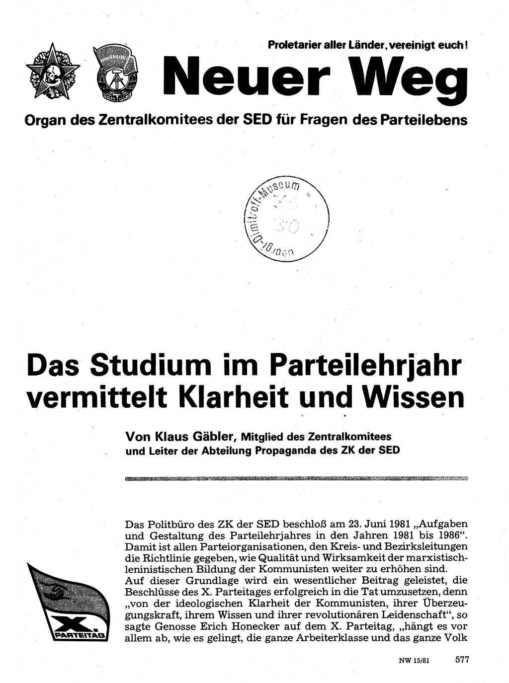 Neuer Weg (NW), Organ des Zentralkomitees (ZK) der SED (Sozialistische Einheitspartei Deutschlands) für Fragen des Parteilebens, 36. Jahrgang [Deutsche Demokratische Republik (DDR)] 1981, Seite 577 (NW ZK SED DDR 1981, S. 577)