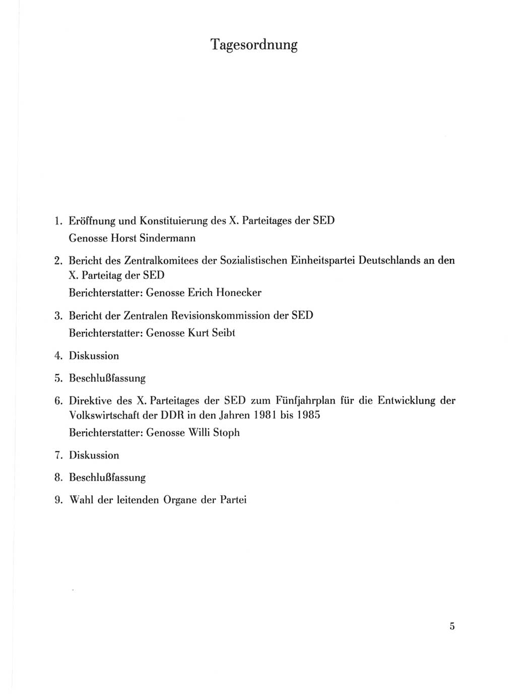 Protokoll der Verhandlungen des Ⅹ. Parteitages der Sozialistischen Einheitspartei Deutschlands (SED) [Deutsche Demokratische Republik (DDR)] 1981, Band 1, Seite 5 (Prot. Verh. Ⅹ. PT SED DDR 1981, Bd. 1, S. 5)