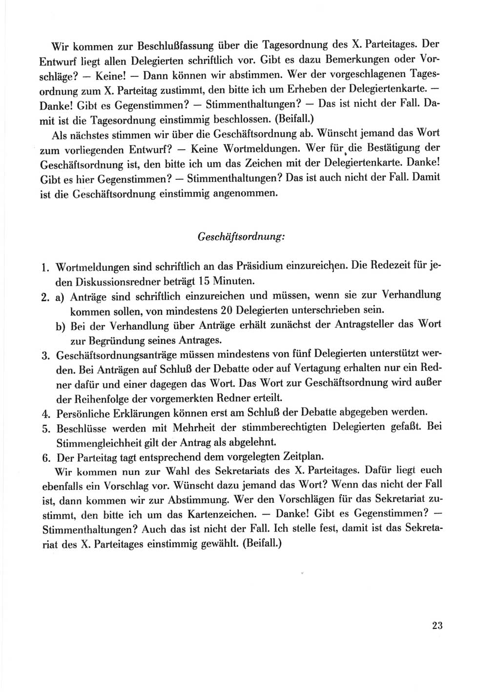 Protokoll der Verhandlungen des Ⅹ. Parteitages der Sozialistischen Einheitspartei Deutschlands (SED) [Deutsche Demokratische Republik (DDR)] 1981, Band 1, Seite 23 (Prot. Verh. Ⅹ. PT SED DDR 1981, Bd. 1, S. 23)